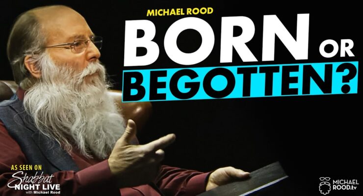Born or Begotten? | Shabbat Night Live