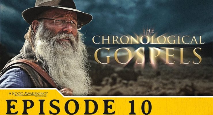 The Young Messiah - The Chronological Gospels - Episode 10