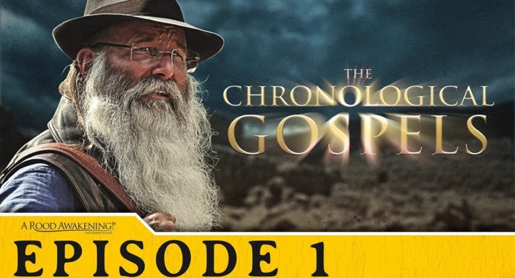 Israel, Babylon and The Gospel Of The Kingdom - The Chronological Gospels - Episode 1