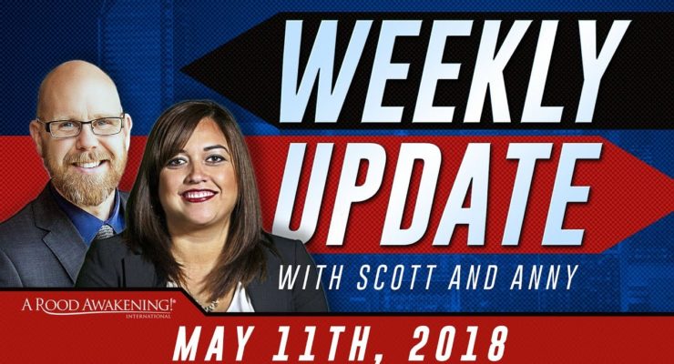 Weekly Update with Scott and Anny (Week of 5-11-18)