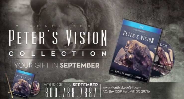 Peter's Vision | Michael Rood | September 2018 Love Gift