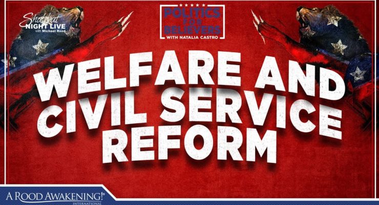 Welfare and Civil Service Reform