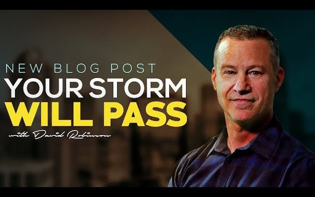 Your Storm WILL Pass - with David Robinson