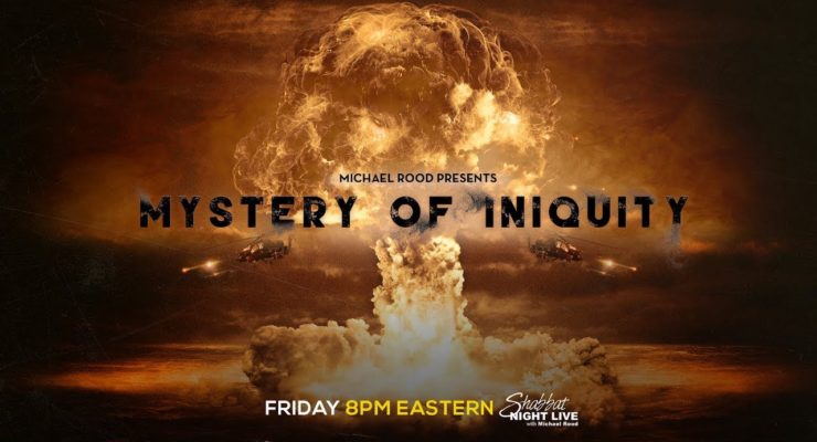 EPISODE 1 - Mystery of Iniquity - Shabbat Night Live - 12/27/19