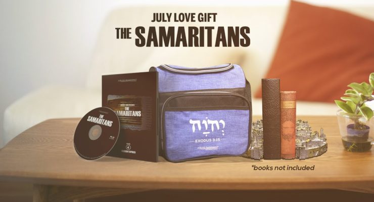 The Samaritans | Michael Rood | July 2020 Love Gift