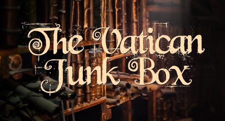 The Vatican Junk Box | Bonus Episode!