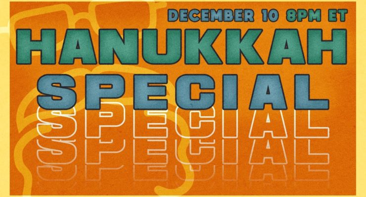 Hanukkah 2020 Special with Denis Otero | December 10th 8pm ET!