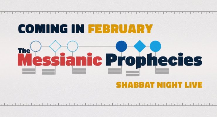 The Messianic Prophecies | Coming in February!