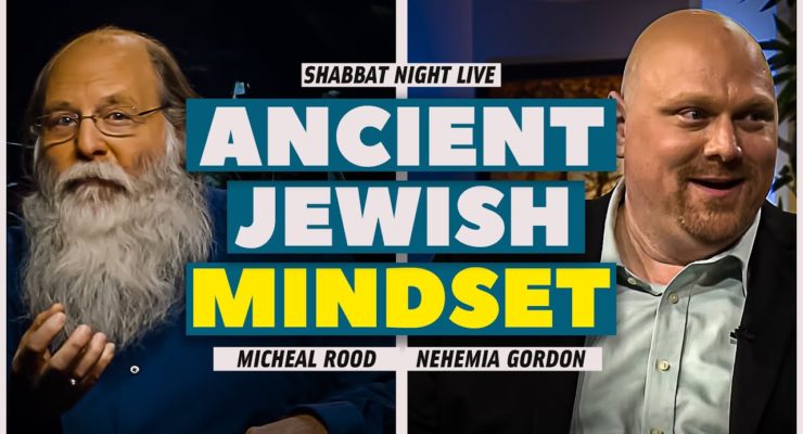 The Ancient Jewish Mindset | Shabbat Night Live