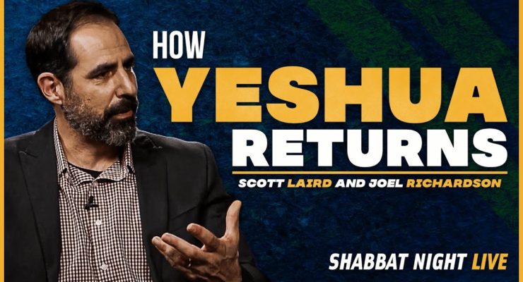 How Yeshua Returns | Shabbat Night Live