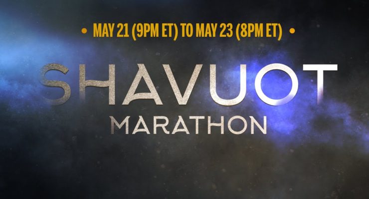 SHAVUOT 2021 MARATHON!