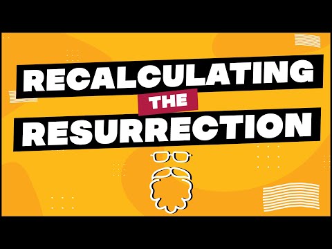 Recalculating the Resurrection | Michael Rood TV