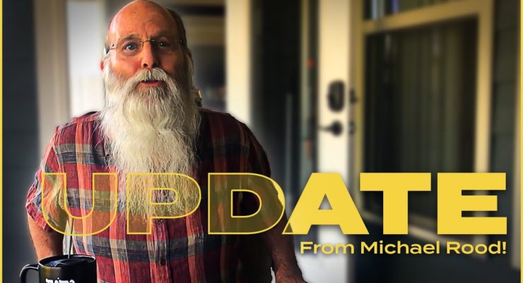 Michael Rood Health Update from the Man Himself!