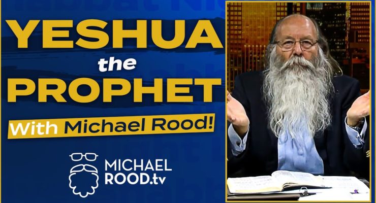 Yeshua The Prophet | Shabbat Night Live