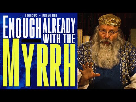 Enough Already With the Myrrh | Shabbat Night Live