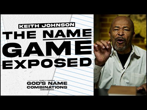 The Name Game Exposed | God's Name Combinations