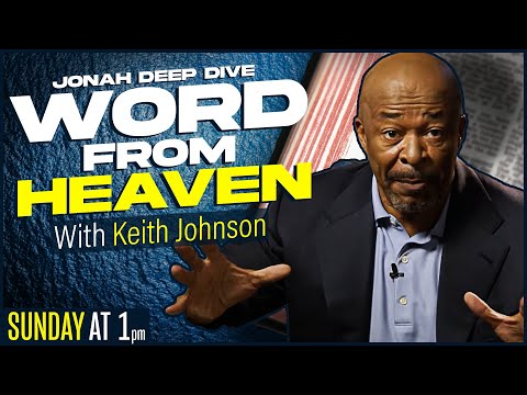 A Word from Heaven | Jonah Deep Dive