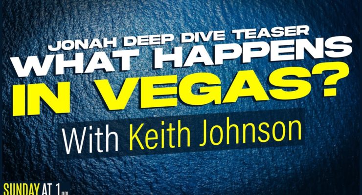 What happens in Vegas? (PROMO) | Jonah Deep Dive