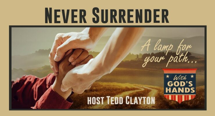 Never Surrender! | Tedd Talks