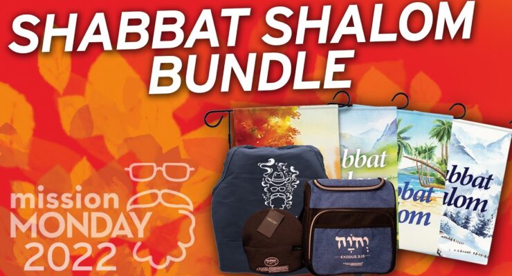 Shabbat Shalom Bundle! | Mission Monday 2022