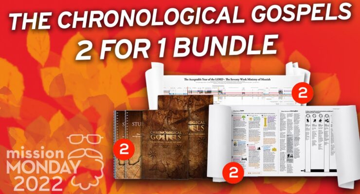 The Chronological Gospels 2 for 1 Bundle! | Mission Monday 2022