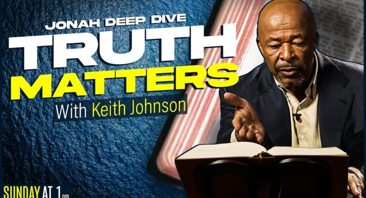 Truth Matters | Jonah Deep Dive