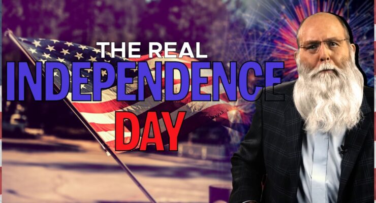 The REAL Independence Day!