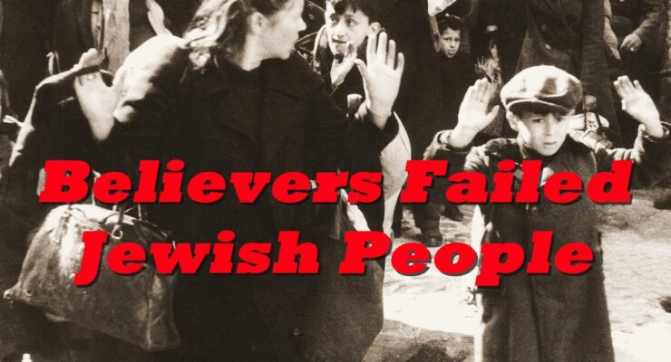 Believers Failed Jewish People | Promo