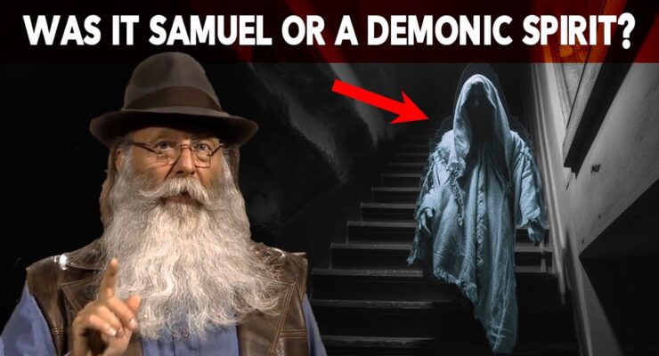 Did Saul Summon SAMUEL's SPIRIT through the WITCH of Endor? | Biblical Study