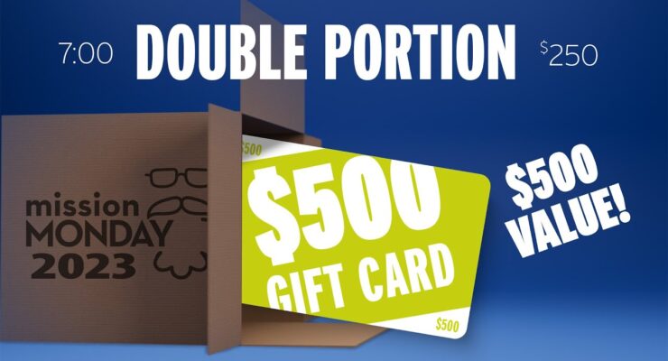 The Double Portion Bundle | Mission Monday 2023