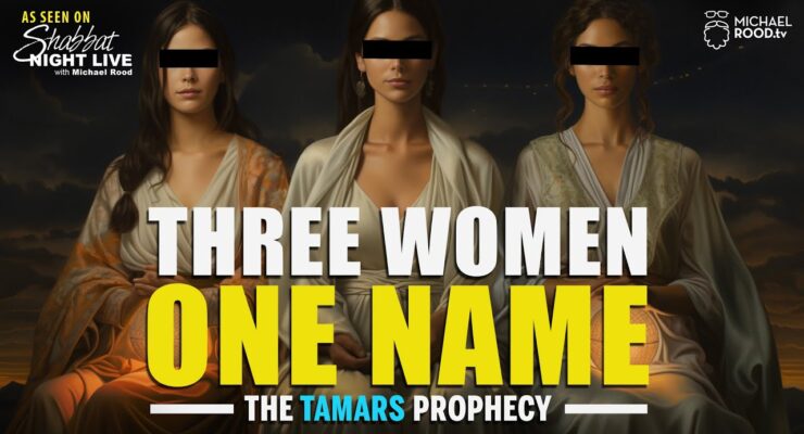 The 3 Tamars Prophecy | Shabbat Night Live